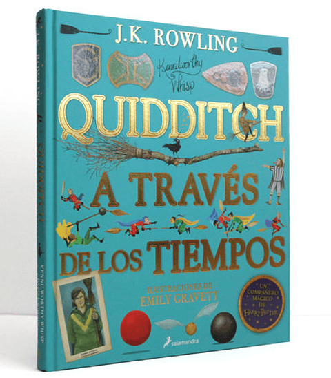 Quidditch A Traves De Los Tiempos. Edicion Ilustrada