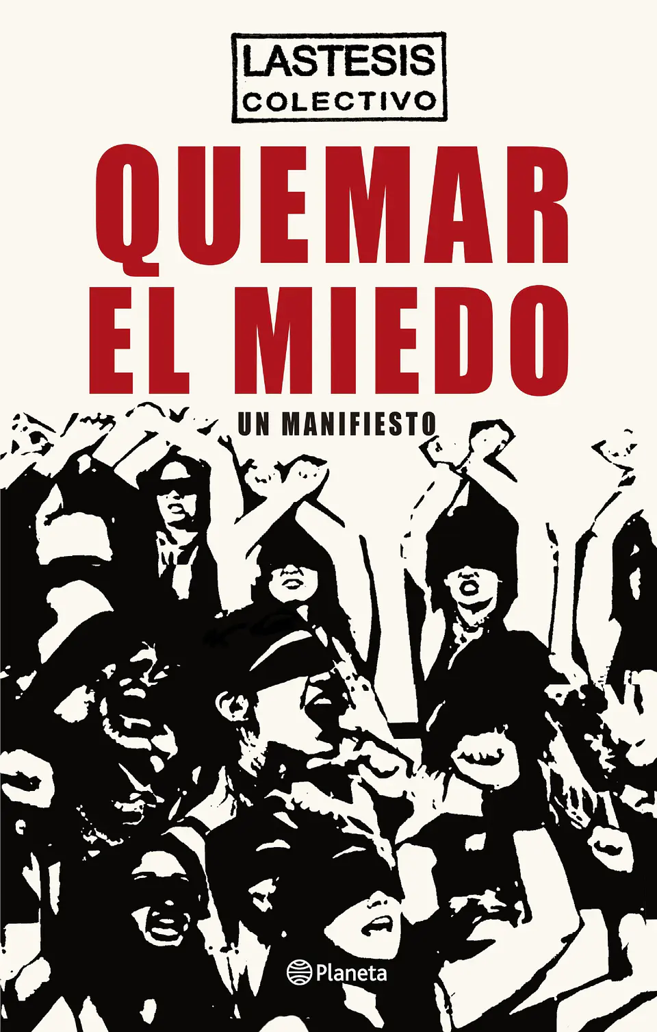 Quemar El Miedo 1
