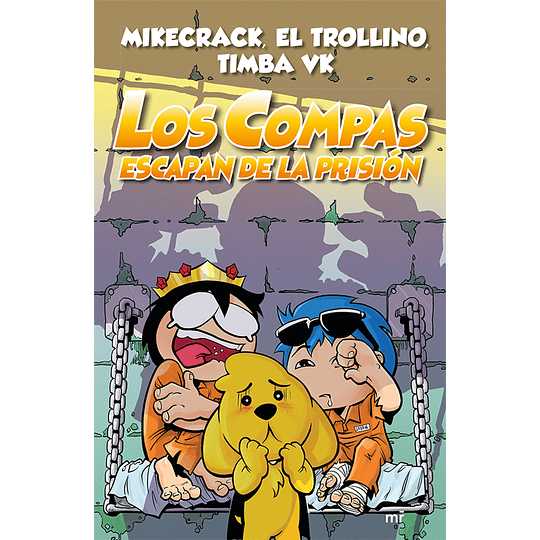 Los Compas 2. Escapan De La Prision