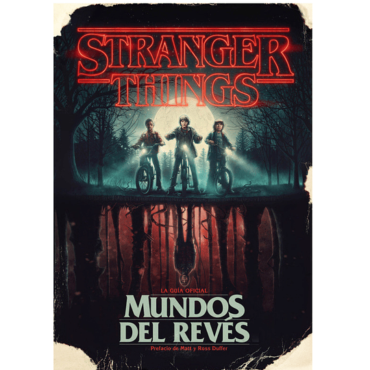 Stranger Things. Mundos Al Reves Td