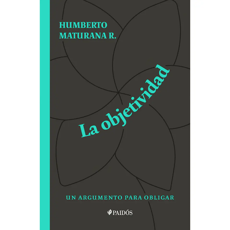 La Objetividad: Un Argumento Para Obligar 1