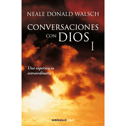 Conversaciones Con Dios. Volumen 1