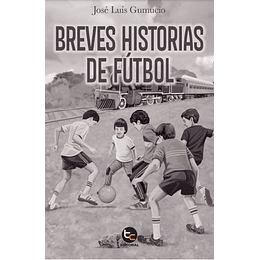 Breves Historias De Futbol