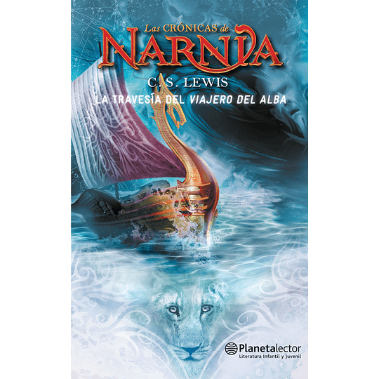 Las Cronicas De Narnia 5, La Travesia Del Viajero Del Alba