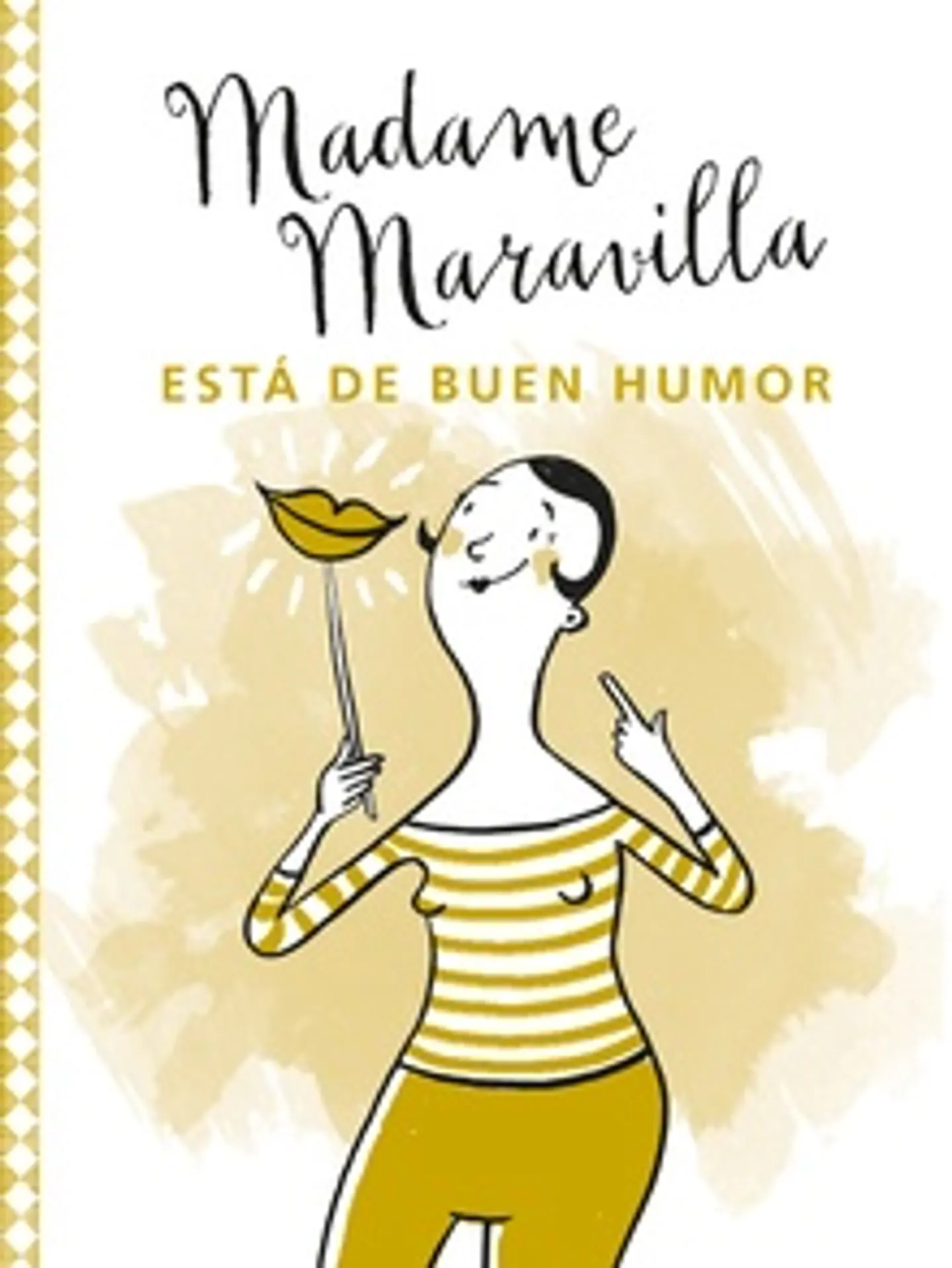 Madame Maravilla Esta De Buen Humor 1