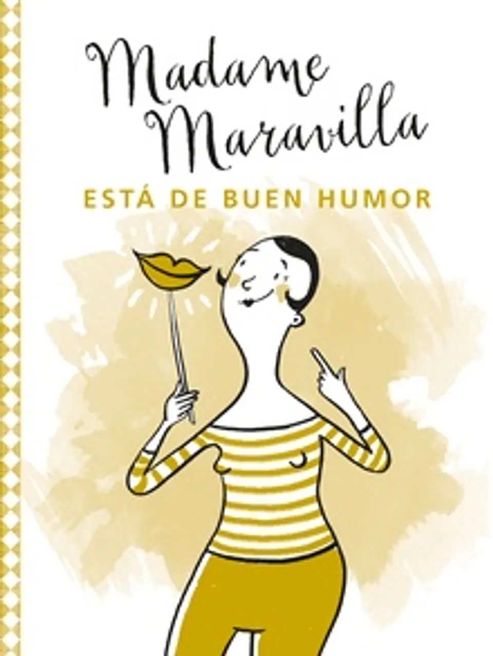 Madame Maravilla Esta De Buen Humor 1