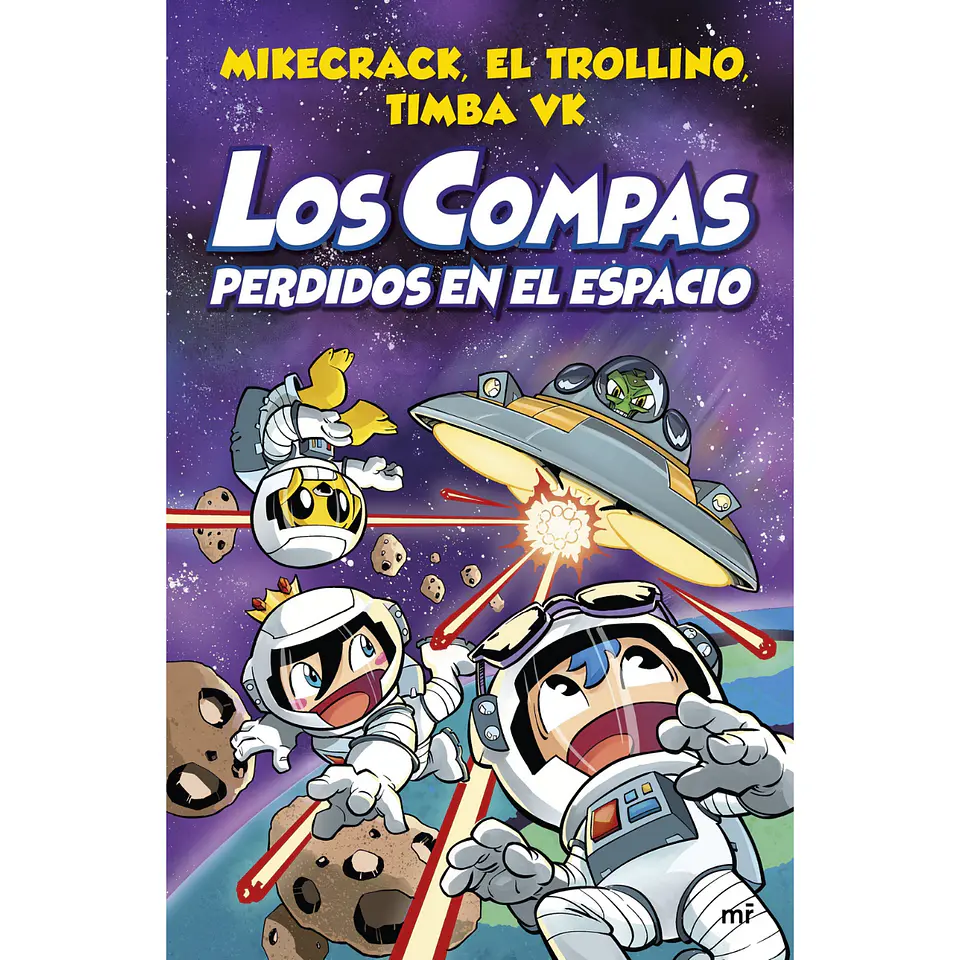 Los Compas 5. Perdidos En El Espacio 1