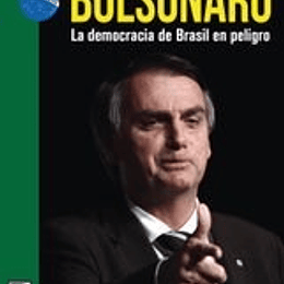 Bolsonaro, La Democracia De Brasil En Peligro