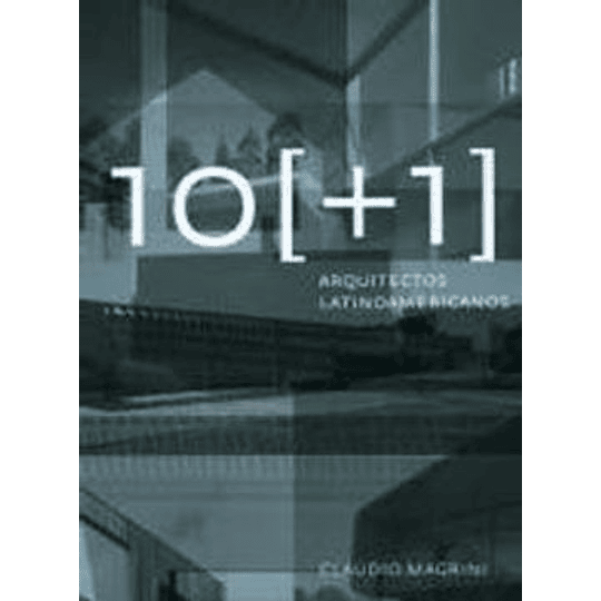 10 [+1] Arquitectos Latinoamericanos
