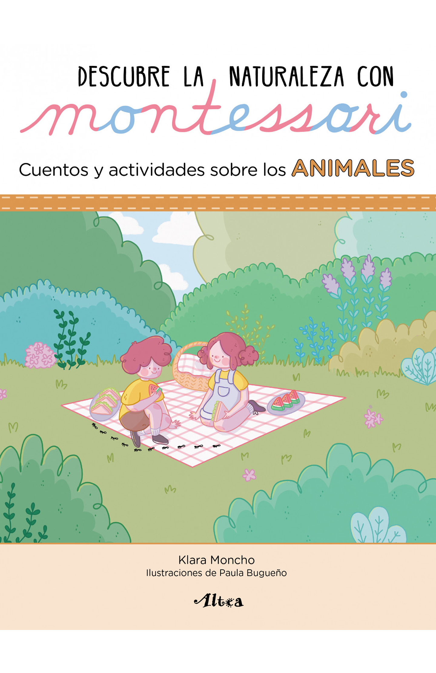 Descubre La Naturaleza Con Montessori. Cuentos Y Actividades Sobre Animales 1