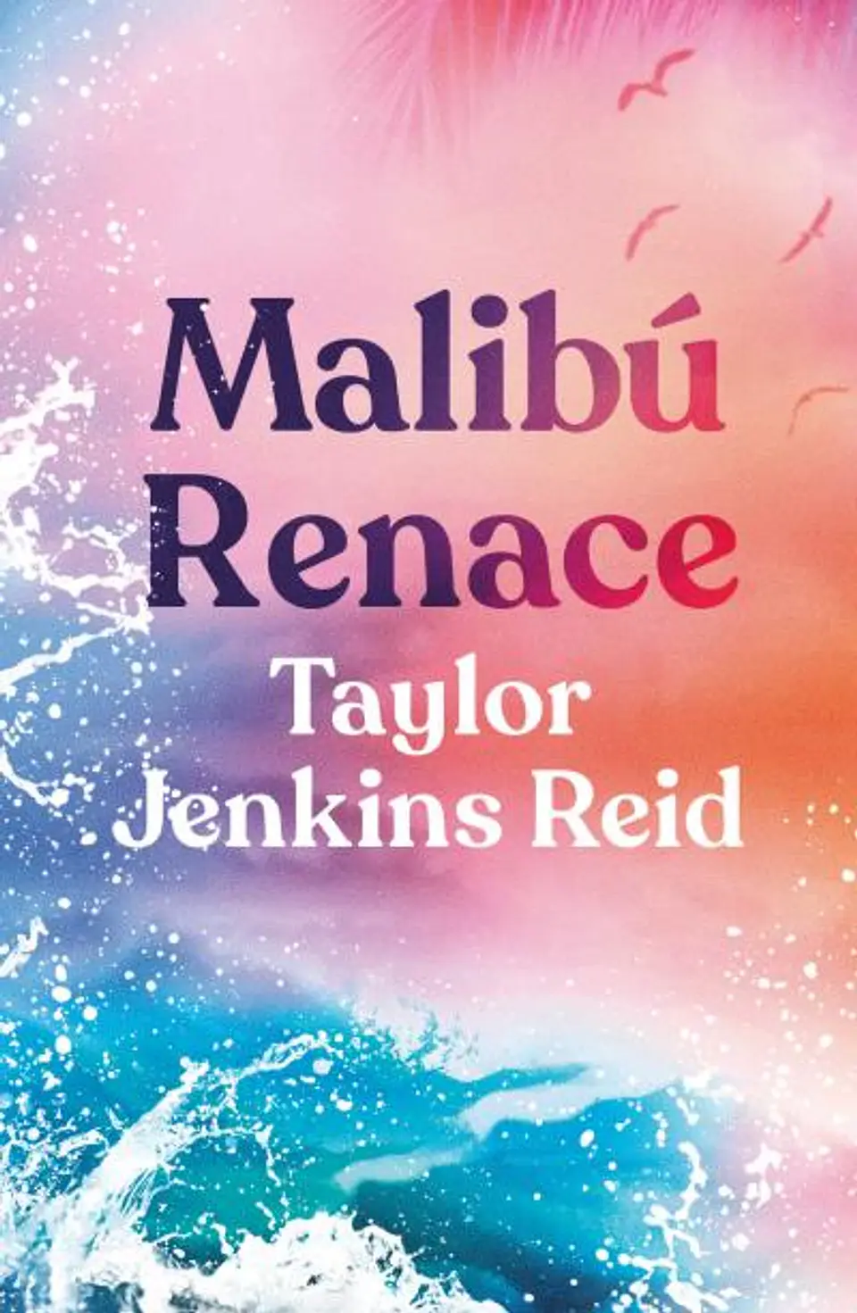 Malibu Renace 1