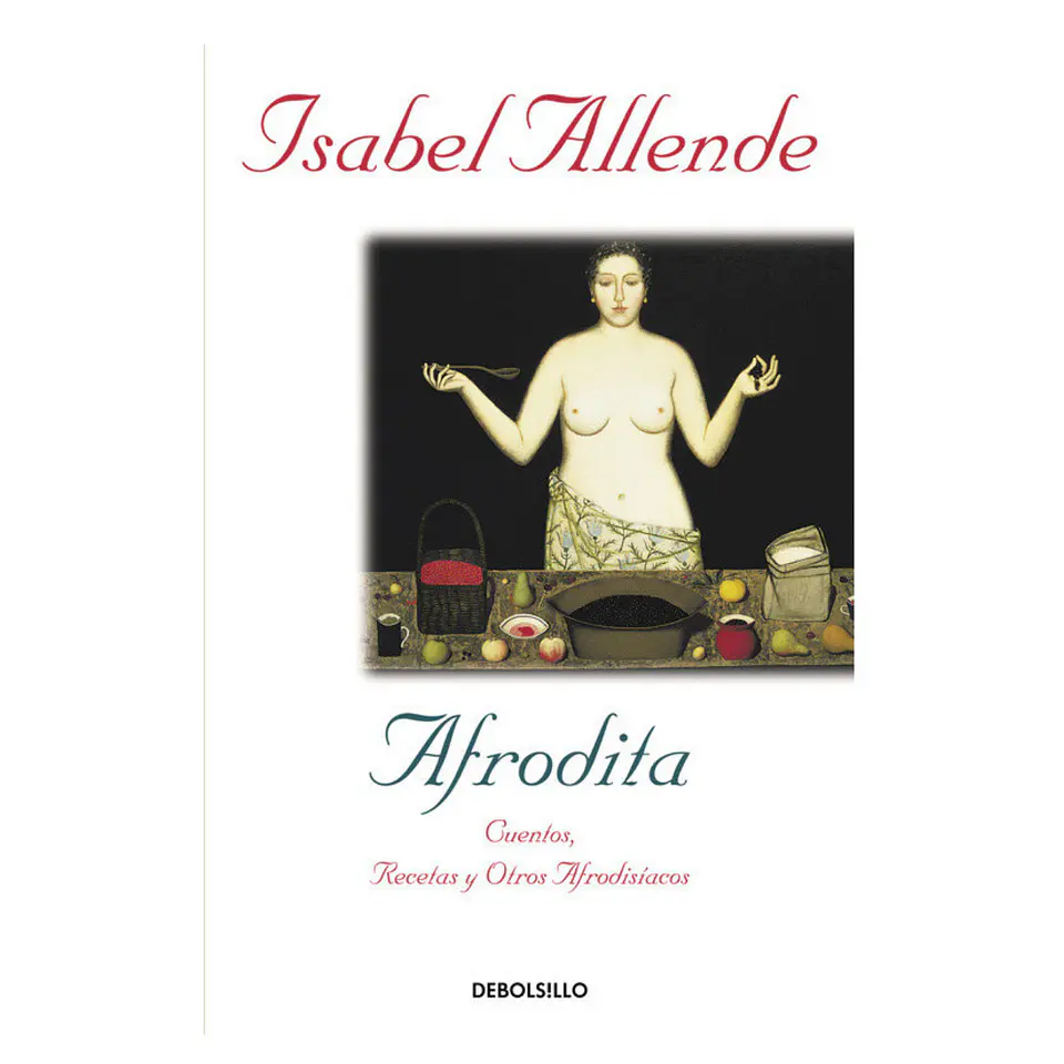 Afrodita. Cuentos Recetas Y Otros Afrodisiacos 1