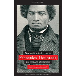 Narracion De La Vida De Frederick Douglass, Un Esclavo Americano