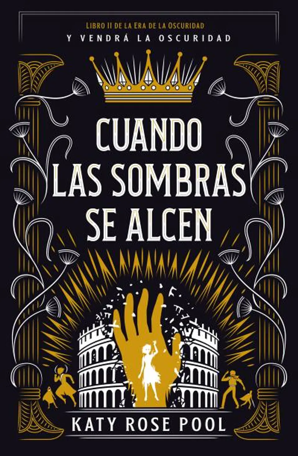 Cuando Las Sombras Se Alcen 1