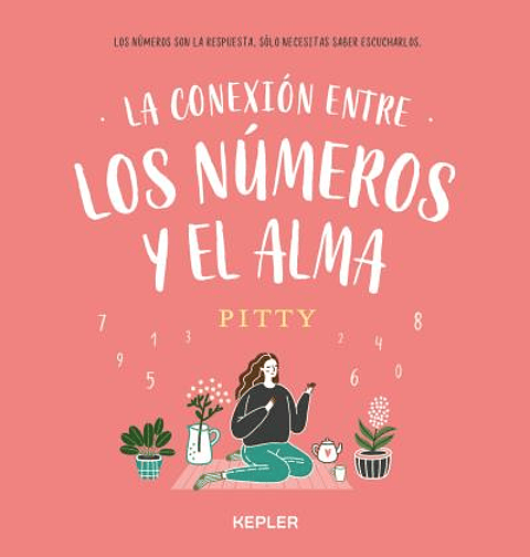 La Conexion Entre Los Numeros Y El Alma
