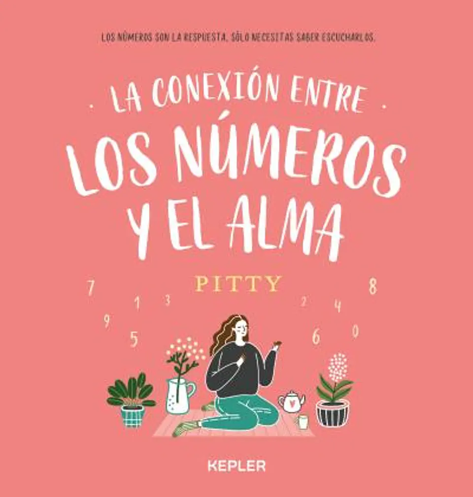 La Conexion Entre Los Numeros Y El Alma 1