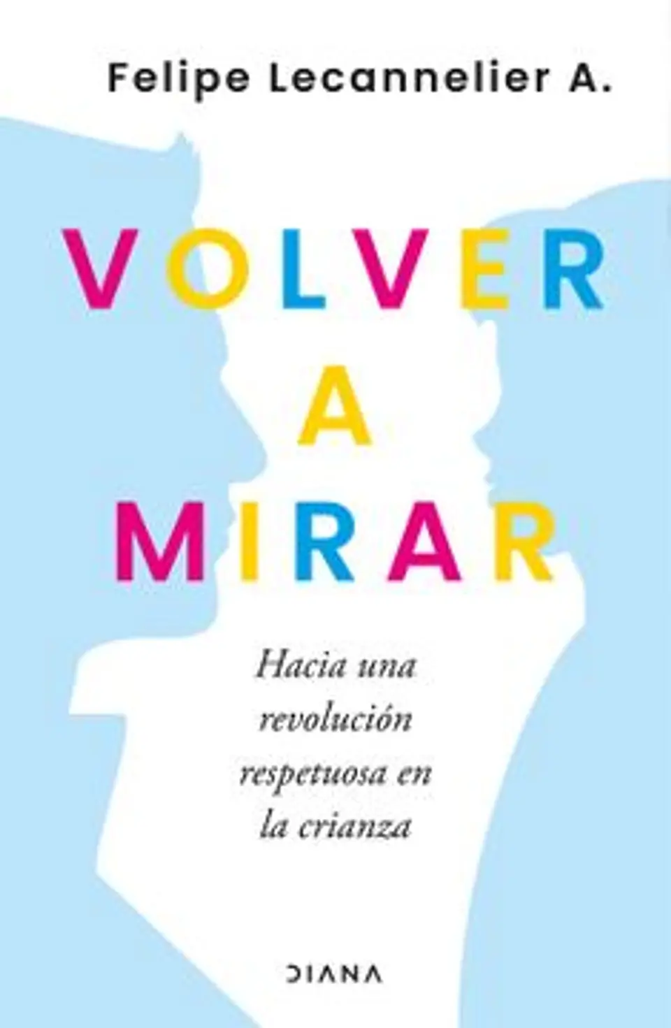 Volver A Mirar 1