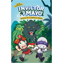 Invictor Y Mayo En Busca De La Esmeralda Perdida