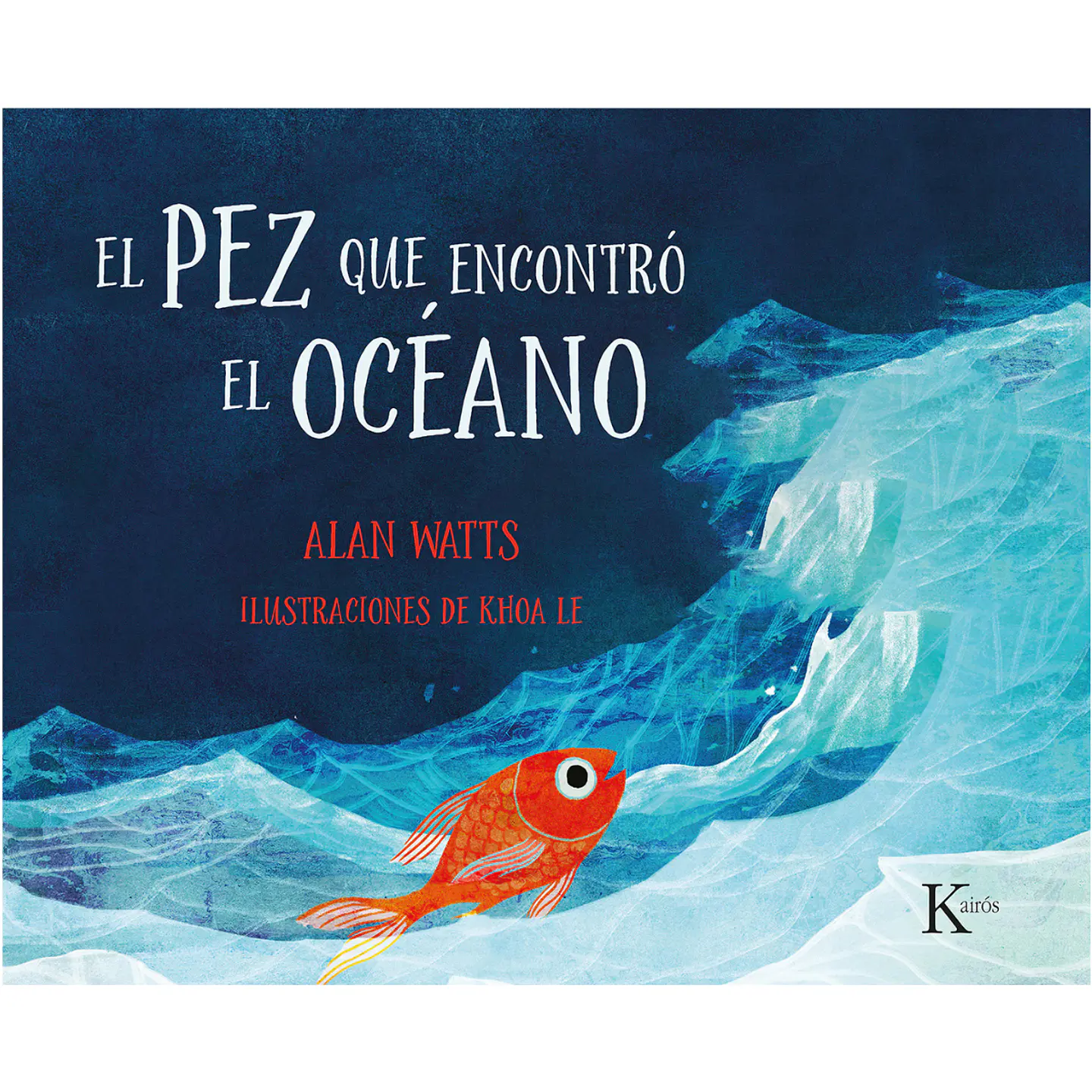 El Pez Que Encontro El Oceano 1