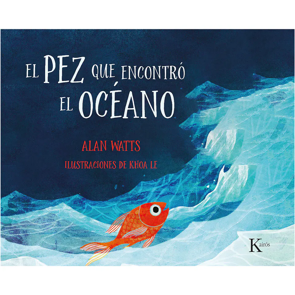 El Pez Que Encontro El Oceano 1