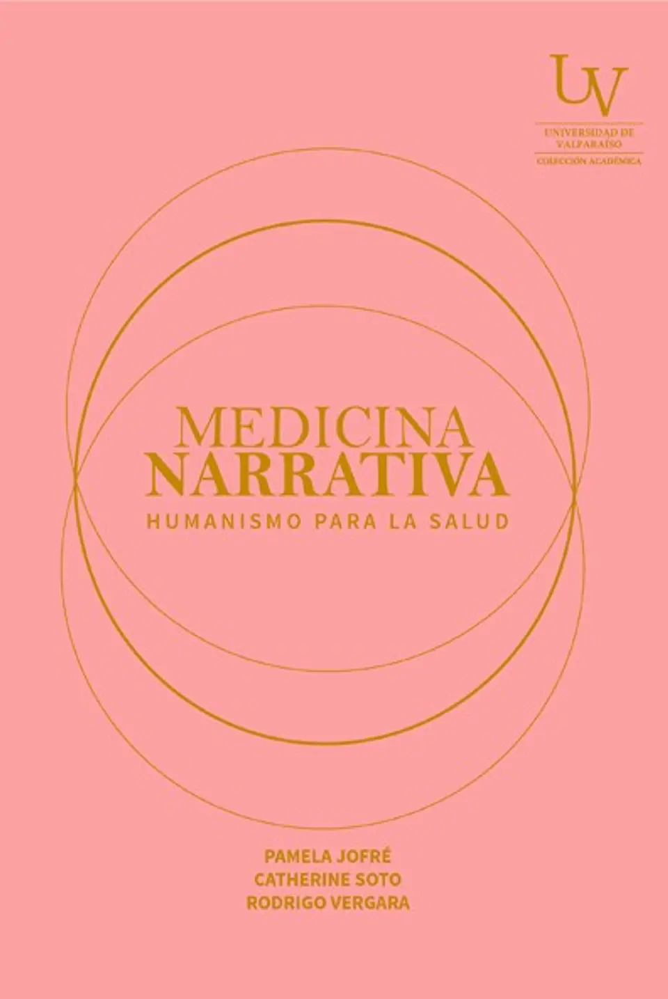 Medicina Narrativa. Humanismo Para La Salud. 1