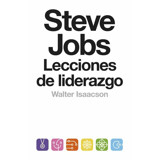 Steve Jobs Lecciones De Liderazgo