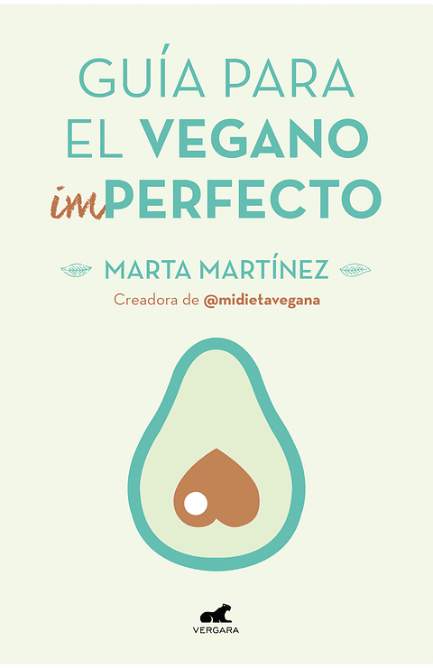 Guia Para El Vegano Imperfecto