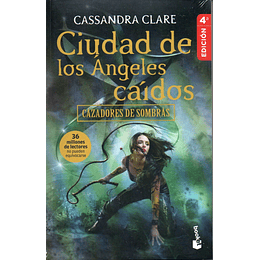 Cazadores De Sombras 4. Ciudad De Los Angeles Caidos