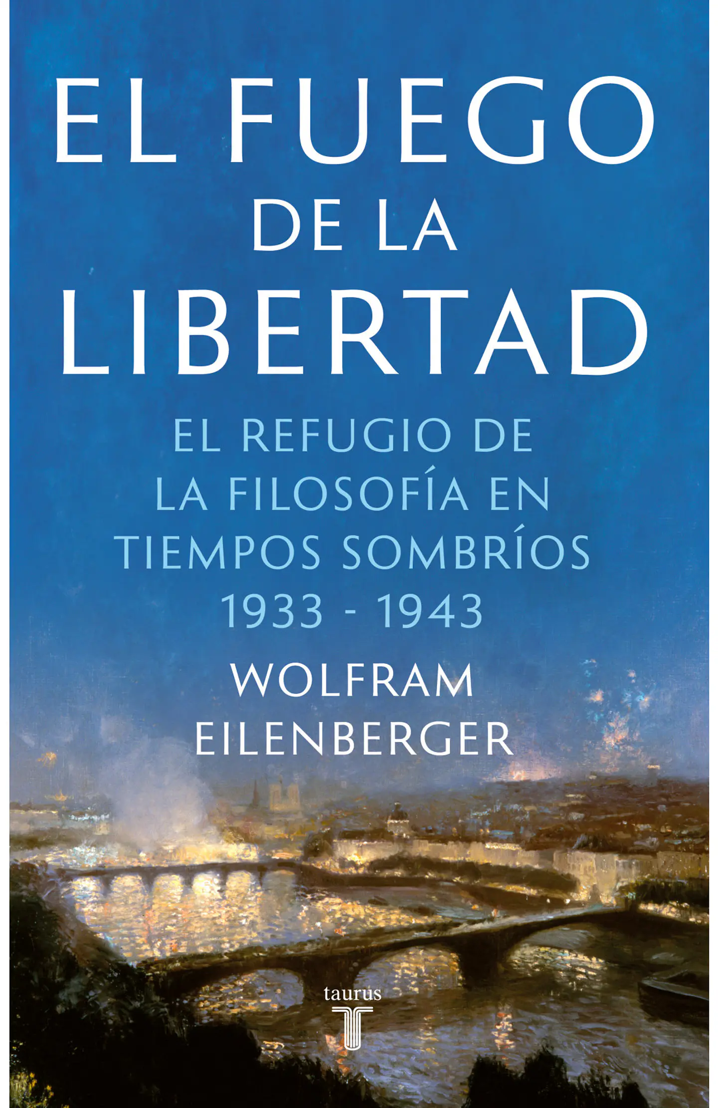 El Fuego De La Libertad 1
