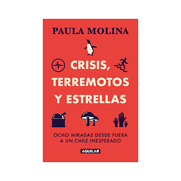 Crisis, Terremotos Y Estrellas