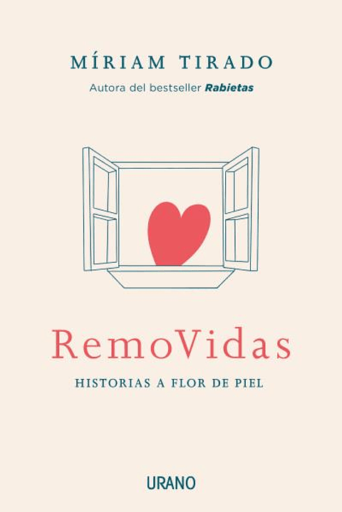 Removidas, Historias A Flor De Piel