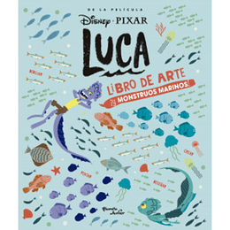 Luca. Libro De Arte Y Monstruos Marinos