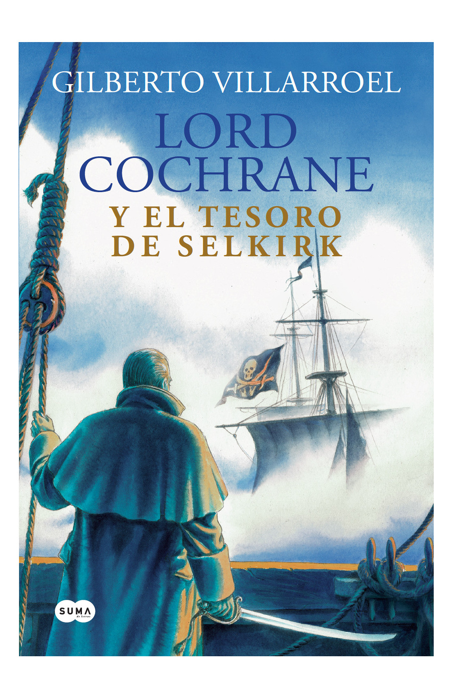 Lord Cochrane Y El Tesoro Del Selkirk 1