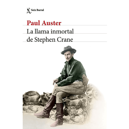 La Llama Inmortal De Stephen Crane