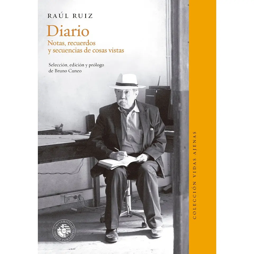 Diario. Notas, Recuerdos Y Secuencias De Cosas Vistas 1