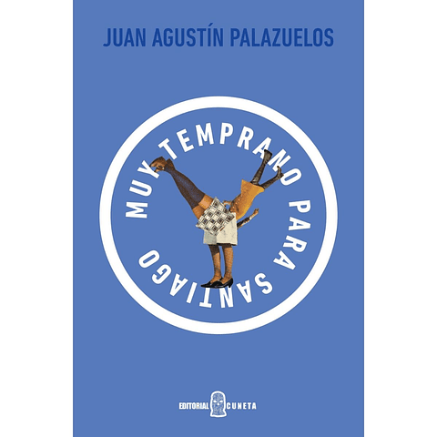 Muy Temprano Para Santiago