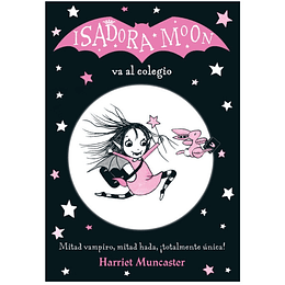 Isadora Moon Va Al Colegio