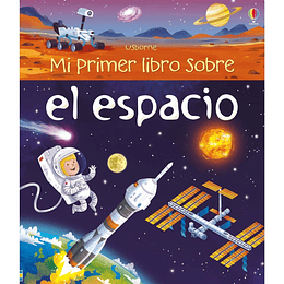 Mi Primer Libro Sobre El Espacio