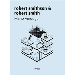 Robert Smithson &Robert Smith