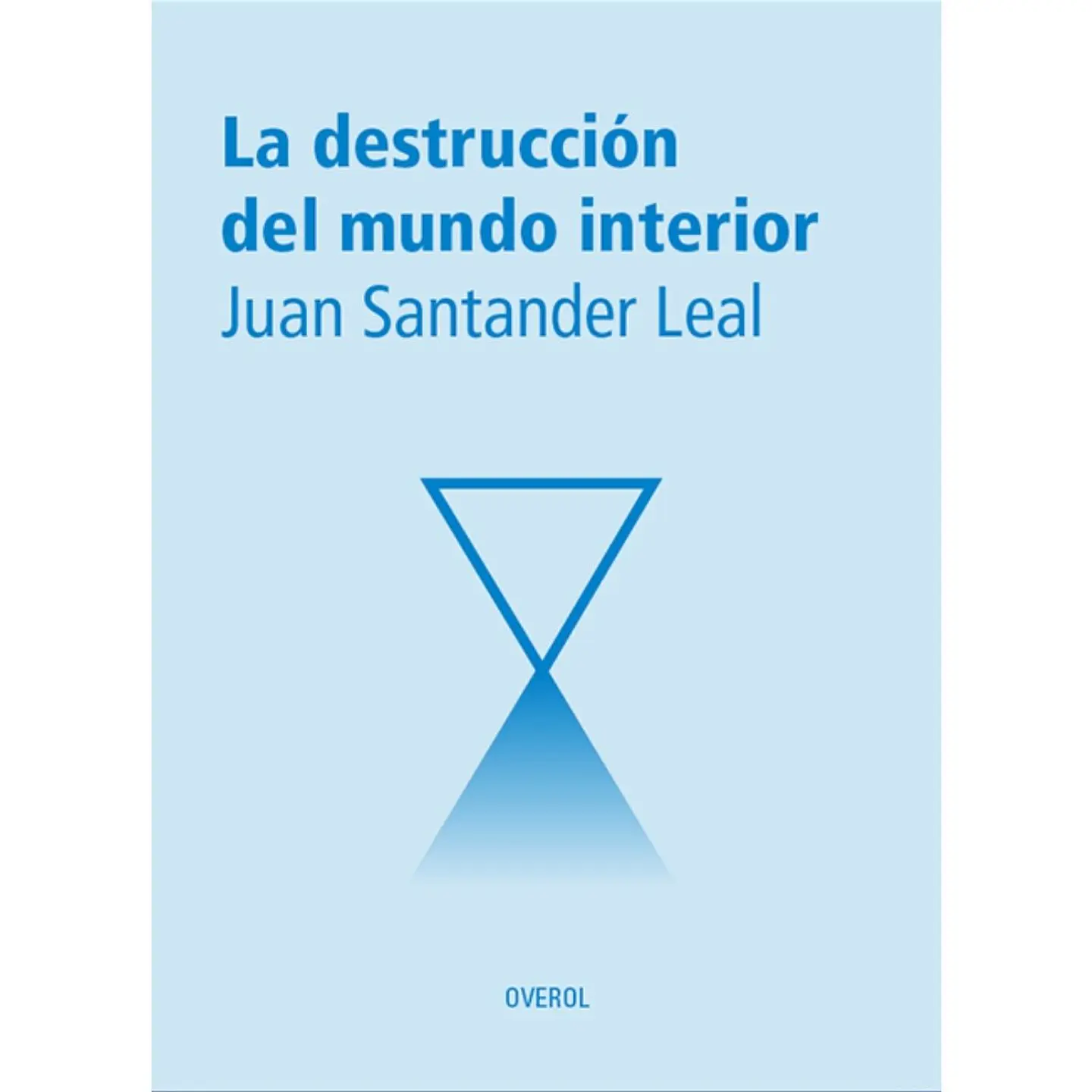 La Destruccion Del Mundo Interior 1