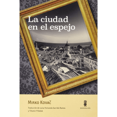 La Ciudad En El Espejo