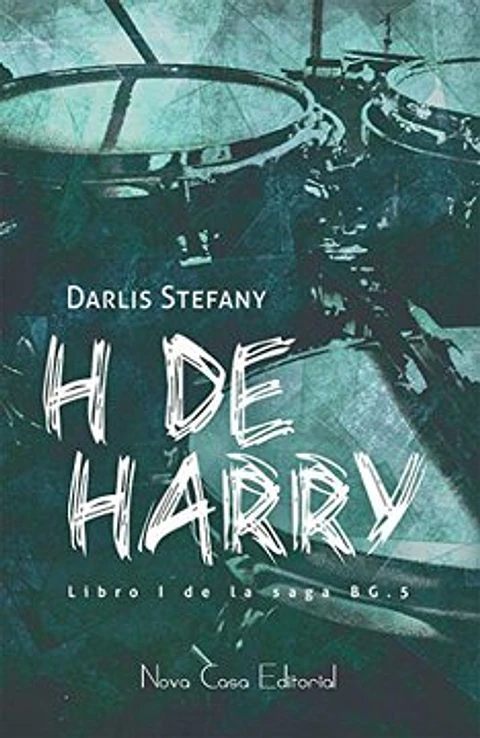H De Harry. Libro I De La Saga Bg5