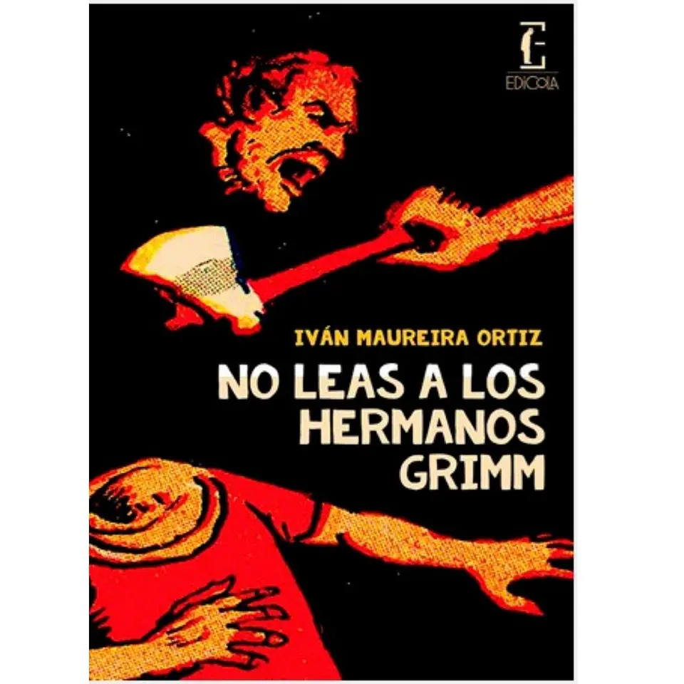 No Leas A Los Hermanos Grimm 1
