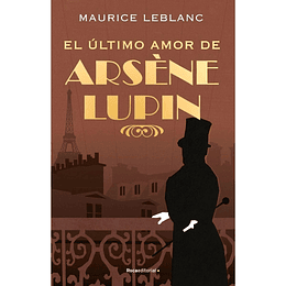 El Ultimo Amor De Arsene Lupin