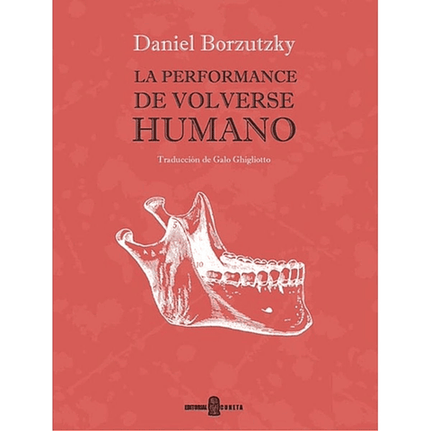 La Performance De Volverse Humano