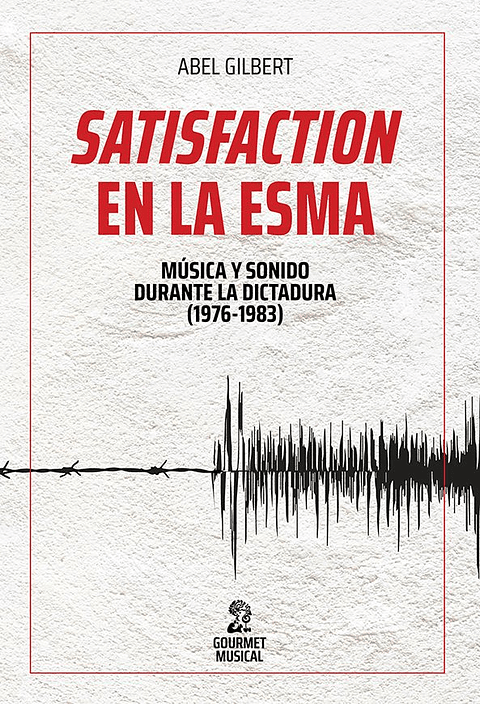 Satisfaction En La Esma
