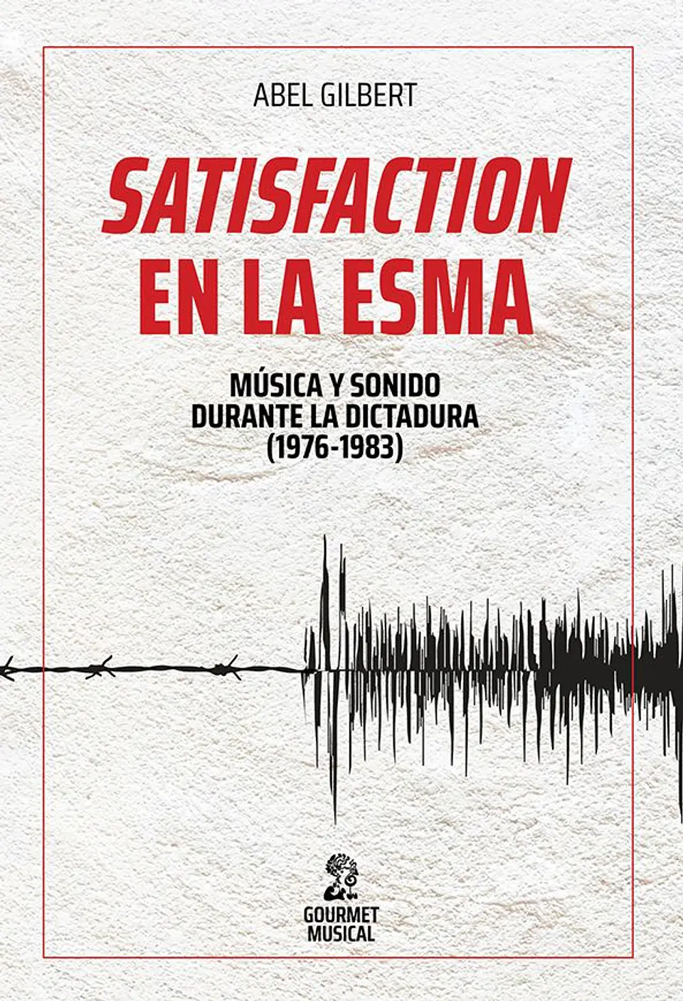 Satisfaction En La Esma 1