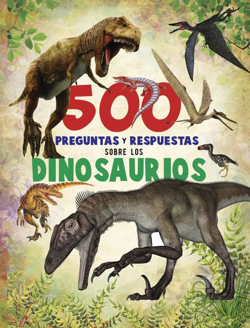 500 Preguntas Y Respuestas Sobre Los Dinosaurios 1