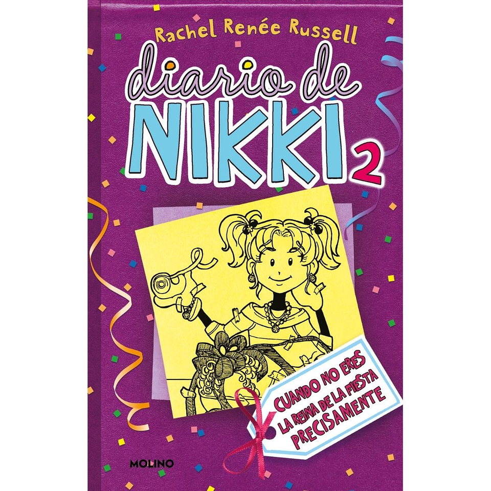 Diario De Nikki 2. Cuando No Eres La Reina De La Fiesta Precisamente 1