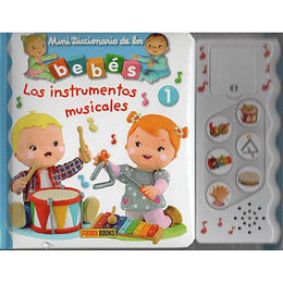 Mini Diccionario De Los Bebes Musicales - Los Instrumentos Musicales
